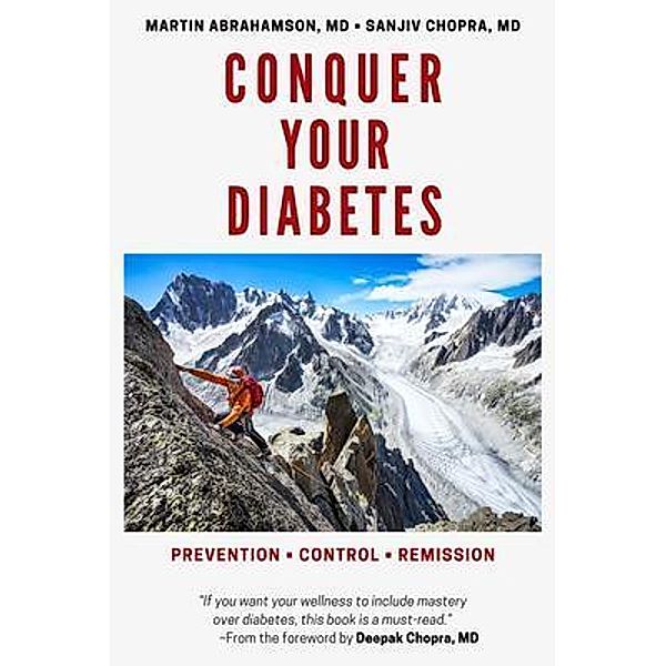 Conquer Your Diabetes, Martin Abrahamson, Sanjiv Chopra