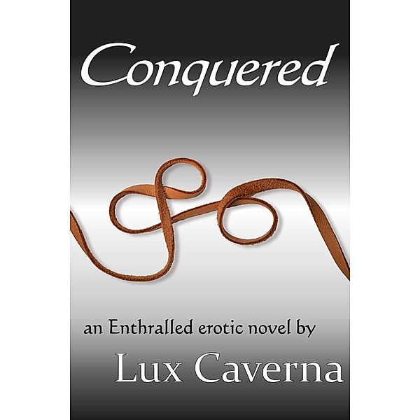 Conquered, Lux Caverna