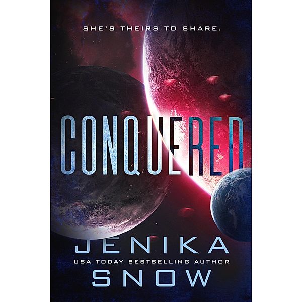 Conquered, Jenika Snow