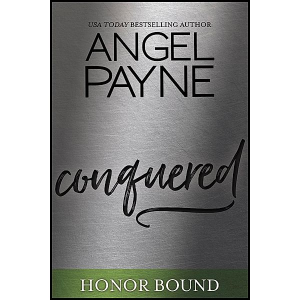 Conquered / Honor Bound Bd.9, Angel Payne