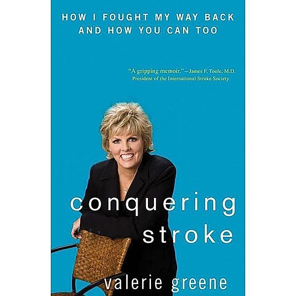 Conquering Stroke, Valerie Greene