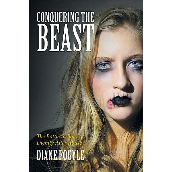 Conquering the Beast, Diane Fogyle