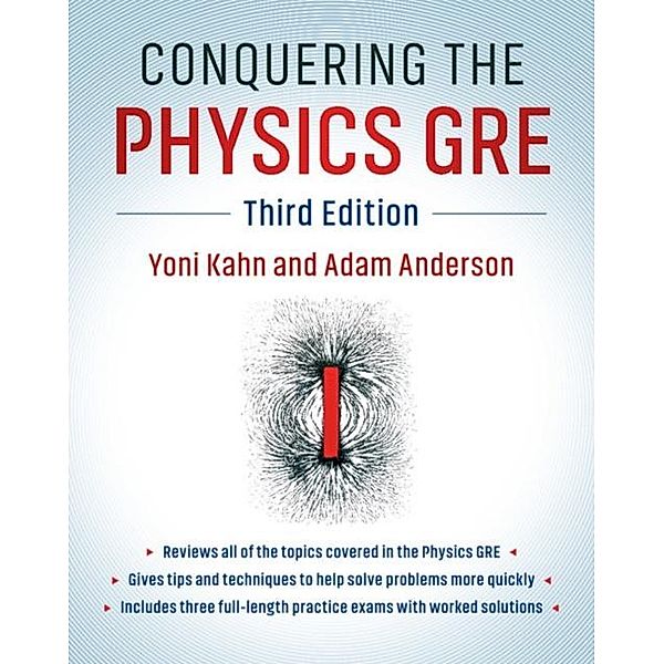 Conquering the Physics GRE, Yoni Kahn