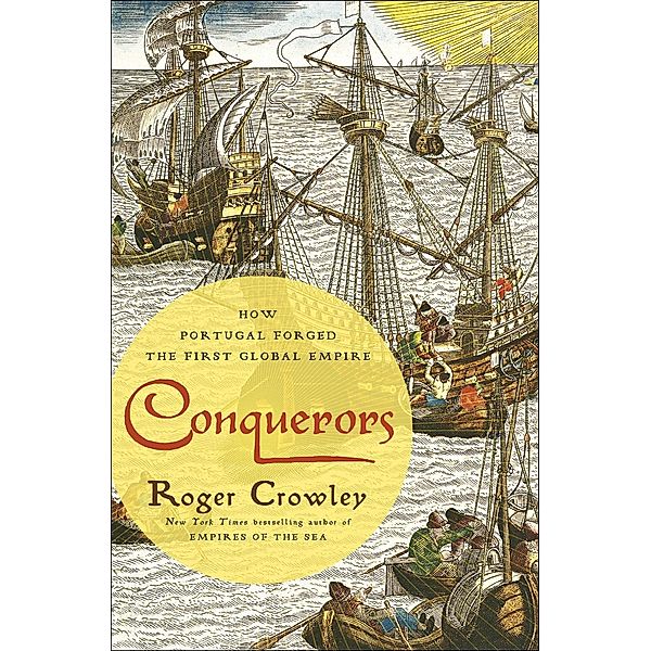 Conquerors, Roger Crowley
