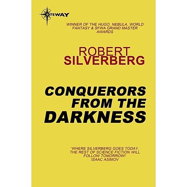 Conquerors from the Darkness, Robert Silverberg