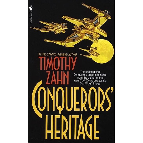Conquerors' Heritage / The Conquerors Saga Bd.2, Timothy Zahn