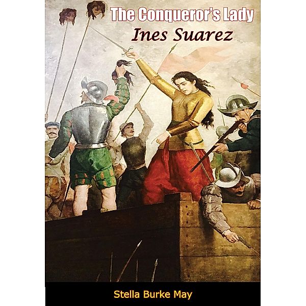 Conqueror's Lady, Stella Burke May