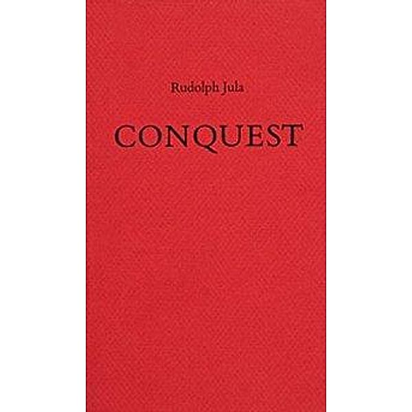 Conquest, Rudolph Jula