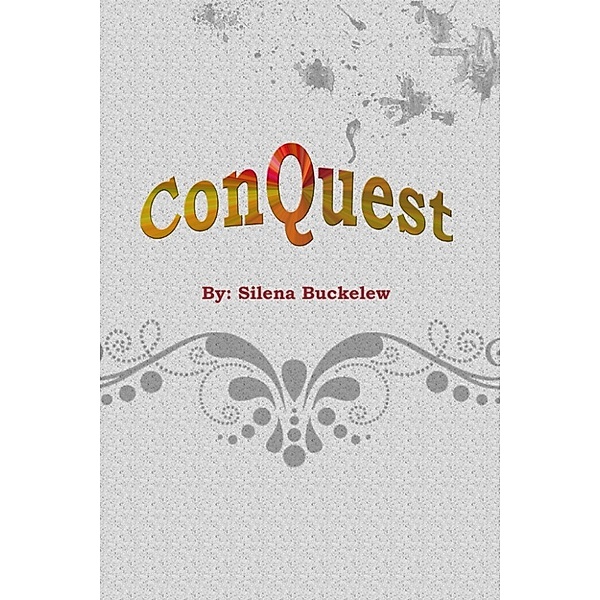 Conquest, Silena Buckelew