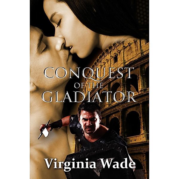 Conquest of the Gladiator, Virginia Wade