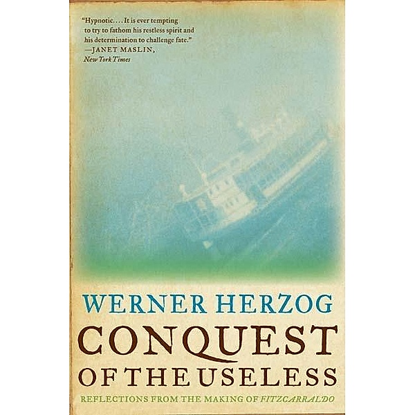 Conquest of the Useless / HarperCollins e-books, Werner Herzog