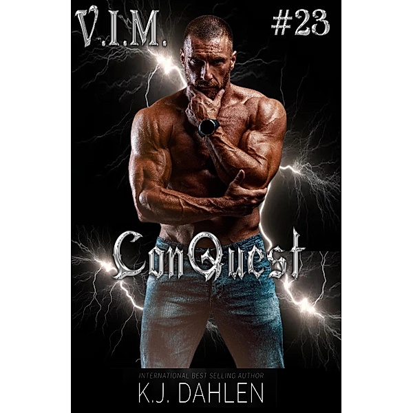 Conquest (Vengeance Is Mine, #23) / Vengeance Is Mine, Kj Dahlen