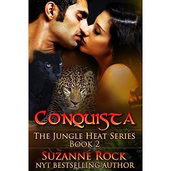 Conquista (Jungle Heat), Suzanne Rock