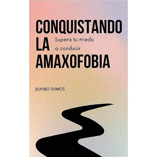 Conquistando la amaxofobia: supera tu miedo a conducir, Juanjo Ramos