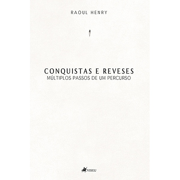 Conquistas e reveses, Raoul Henry