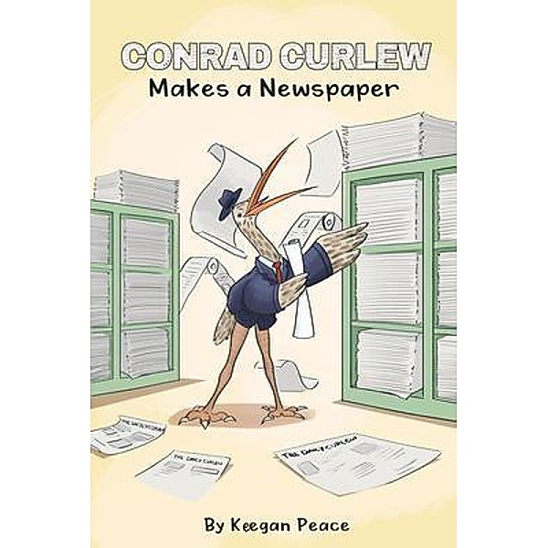 Conrad Curlew Makes a Newspaper, Keegan Peace