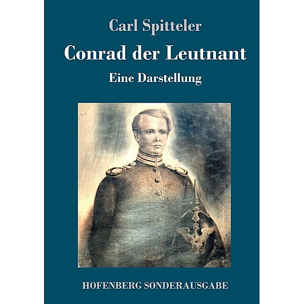 Conrad der Leutnant, Carl Spitteler