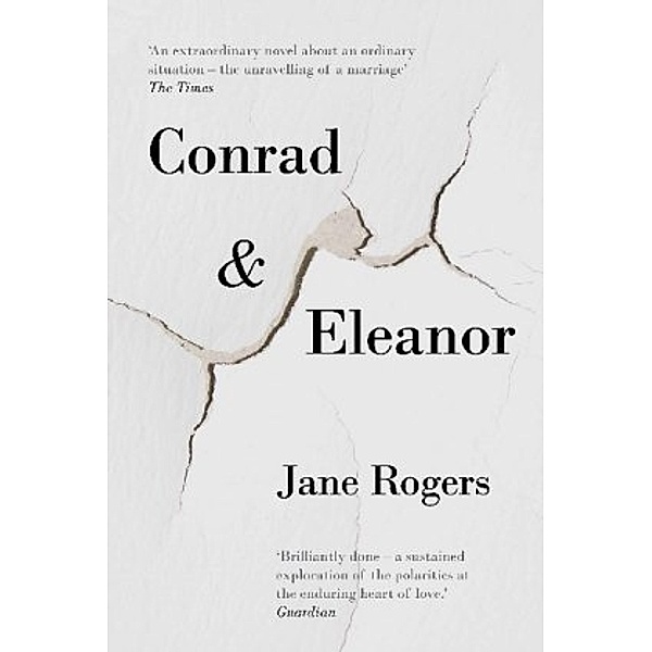 Conrad & Eleanor, Jane Rogers
