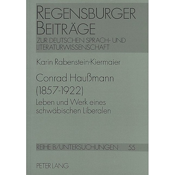 Conrad Haußmann (1857-1922), Karin Rabenstein-Kiermaier