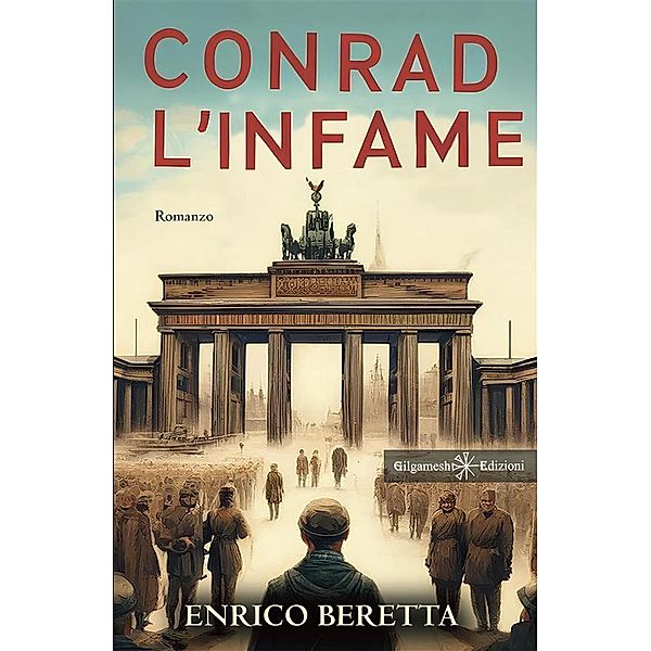 Conrad l'infame / ANUNNAKI - Narrativa Bd.246, Enrico Beretta