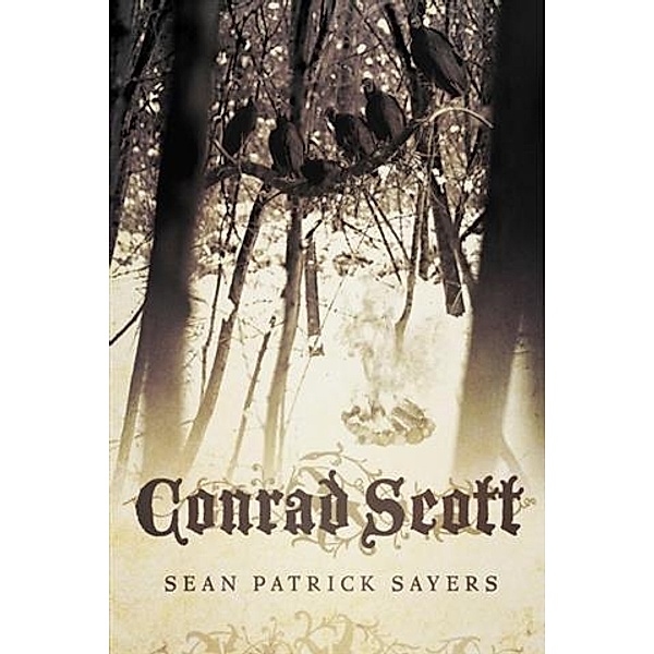 Conrad Scott, Sean Patrick Sayers