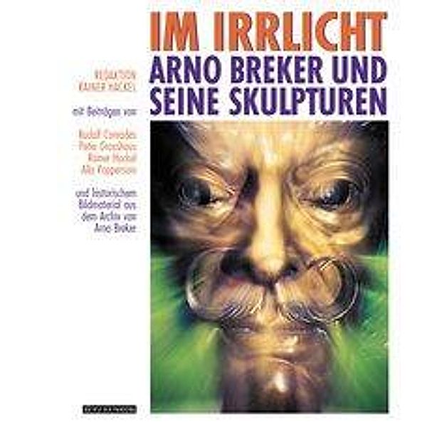 Conrades, R: Im Irrlicht, Rudolf Conrades, Peter Grosshaus, Rainer Hackel