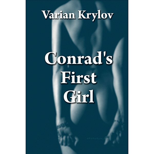 Conrad's First Girl, Varian Krylov