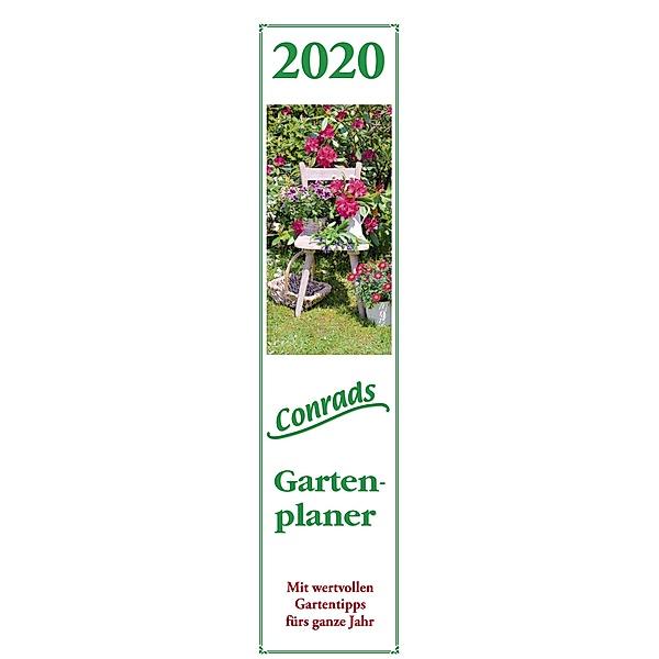 Conrads Gartenplaner 2020 - Streifenkalender, ALPHA EDITION
