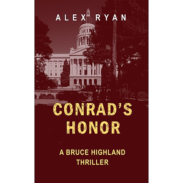 Conrad's Honor (Bruce Highland, #11) / Bruce Highland, Alex Ryan