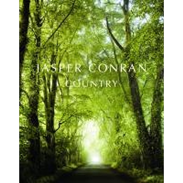 Conran, J: Country, Jasper Conran