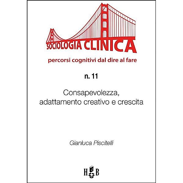 Consapevolezza, adattamento creativo e crescita, Gianluca Piscitelli