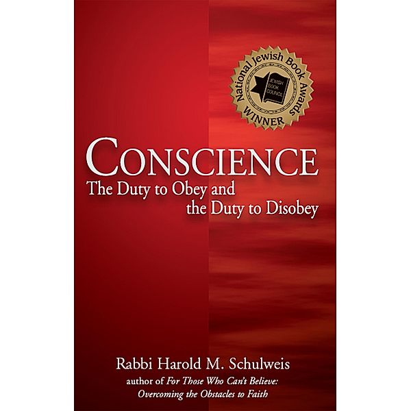 Conscience, Rabbi Harold M. Schulweis