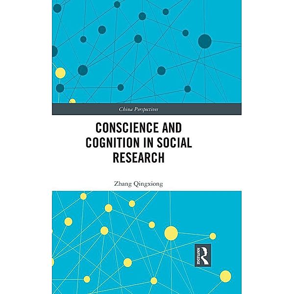 Conscience and Cognition in Social Research, Zhang Qingxiong