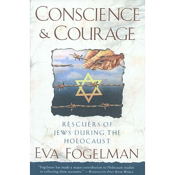 Conscience and Courage, Eva Fogelman