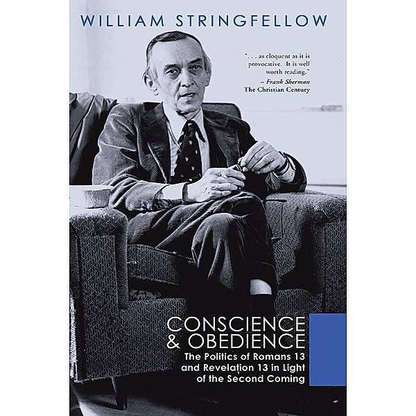 Conscience and Obedience / William Stringfellow Library, William Stringfellow