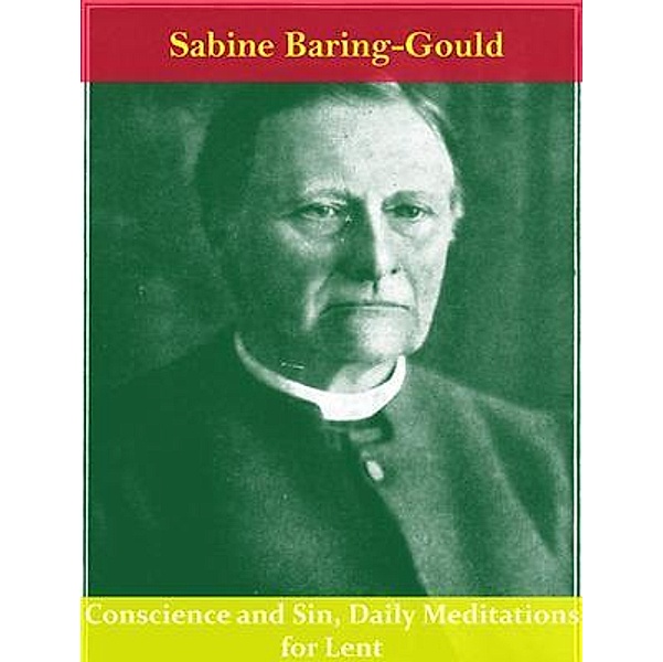 Conscience and Sin, Daily Meditations for Lent / All Hands Books, Sabine Baring-gould