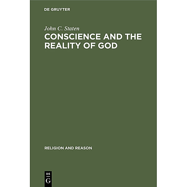 Conscience and the Reality of God, John C. Staten