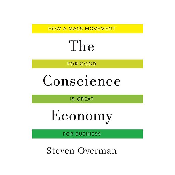 Conscience Economy, Steven Overman