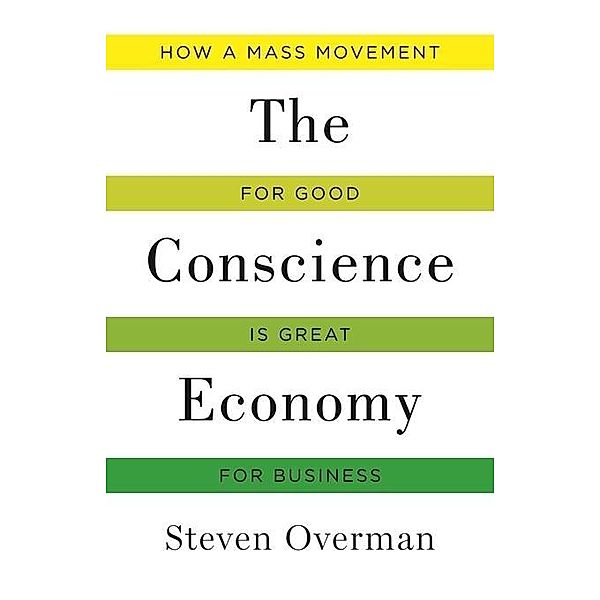 Conscience Economy, Steven Overman