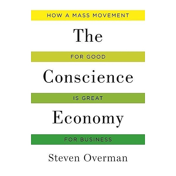 Conscience Economy, Steven Overman