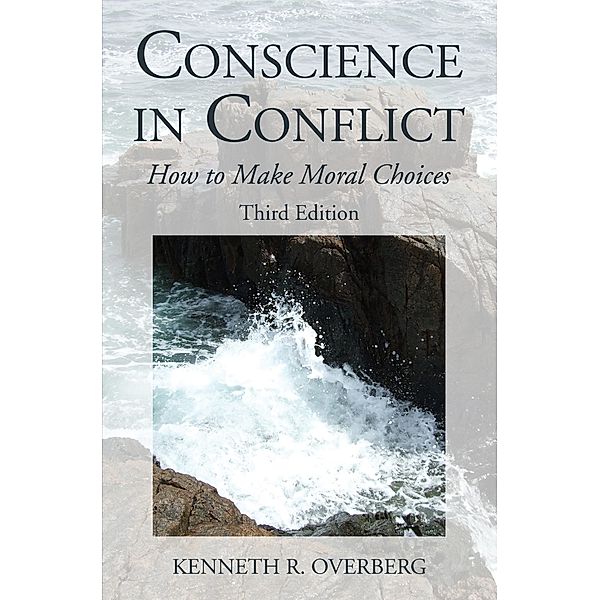 Conscience in Conflict, Kenneth R. Overberg