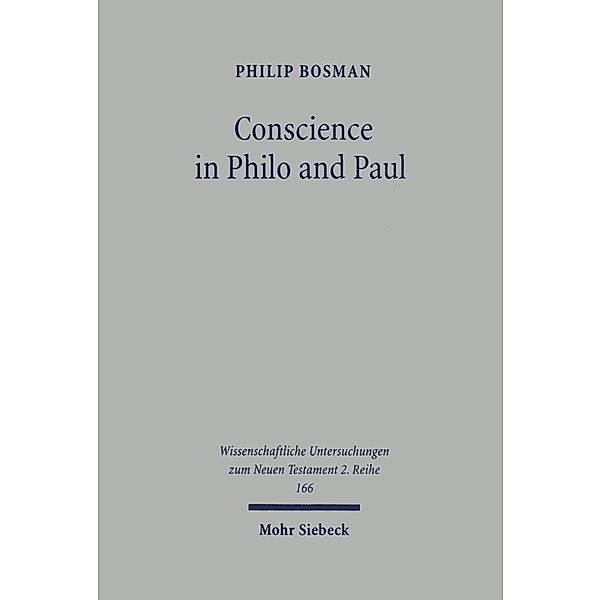 Conscience in Philo and Paul, Philip Bosman
