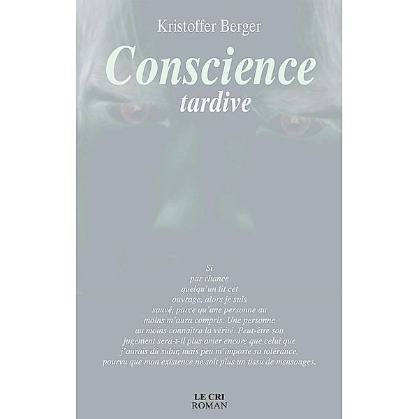 Conscience tardive, Kristoffer Berger