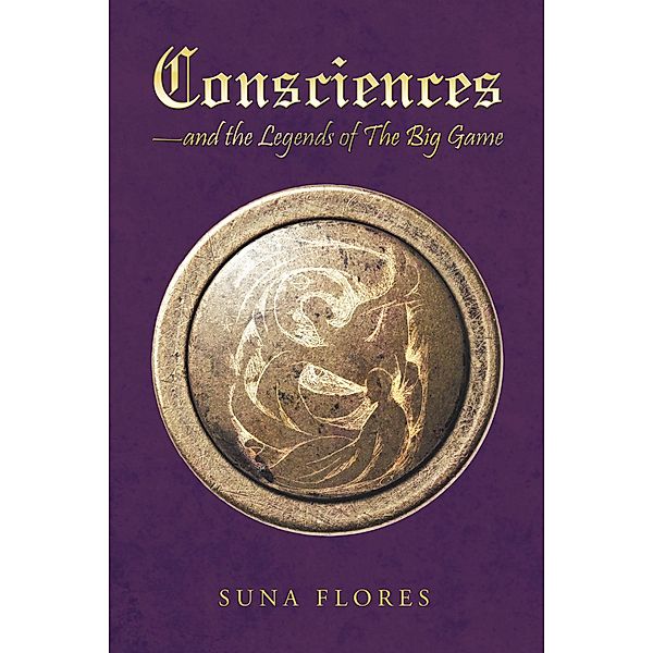 Consciences-And the Legends of the Big Game, Suna Flores