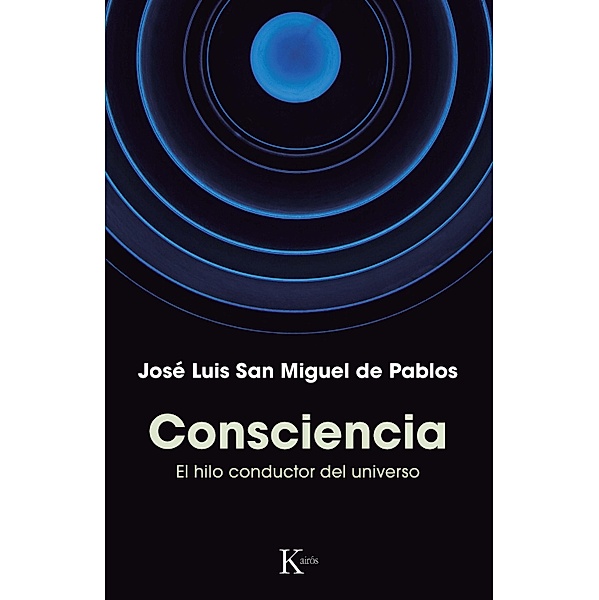 Consciencia / Sabiduría perenne, José Luis San Miguel de Pablos