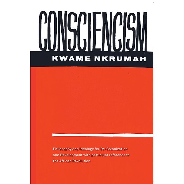 Consciencism, Kwame Nkrumah