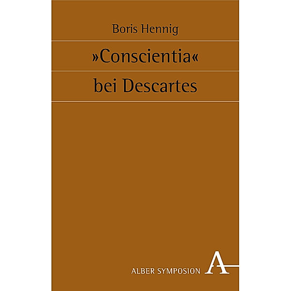 Conscientia bei Descartes, Boris Hennig