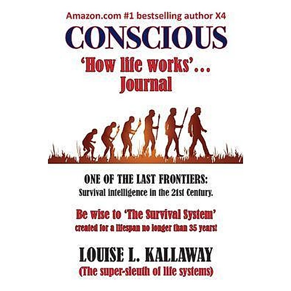 Conscious, Louise L Kallaway