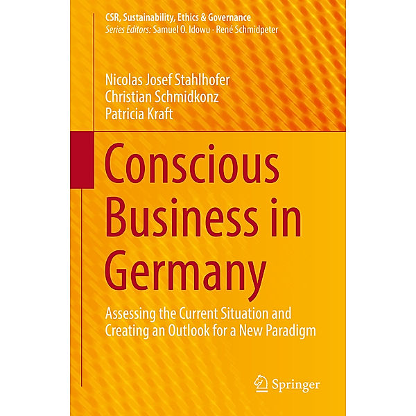 Conscious Business in Germany, Nicolas Josef Stahlhofer, Christian Schmidkonz, Patricia Kraft