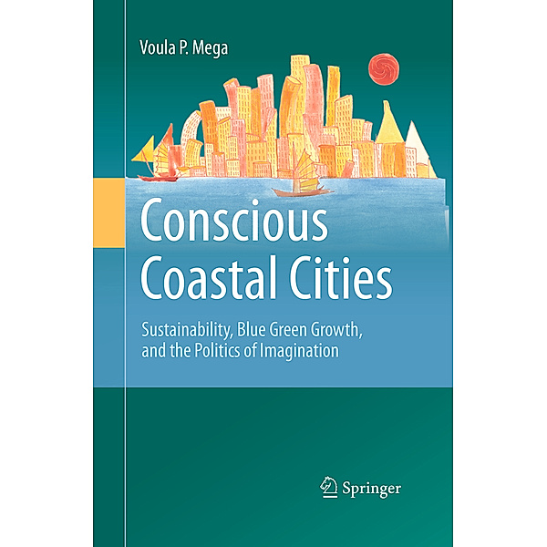 Conscious Coastal Cities, Voula P. Mega